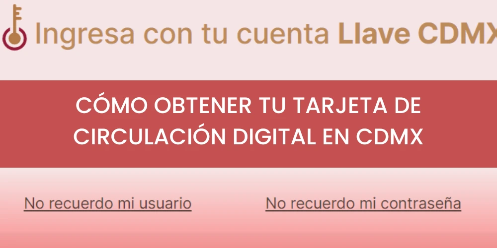 Cómo Obtener Tu Tarjeta de Circulación Digital en CDMX